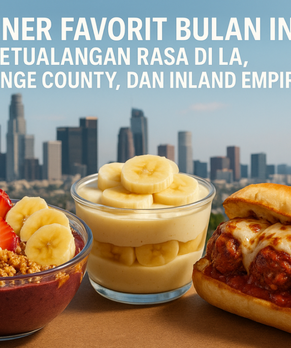 alt_text: Kuliner andalan April di SoCal dengan cita rasa unik dan kelezatan lokal.