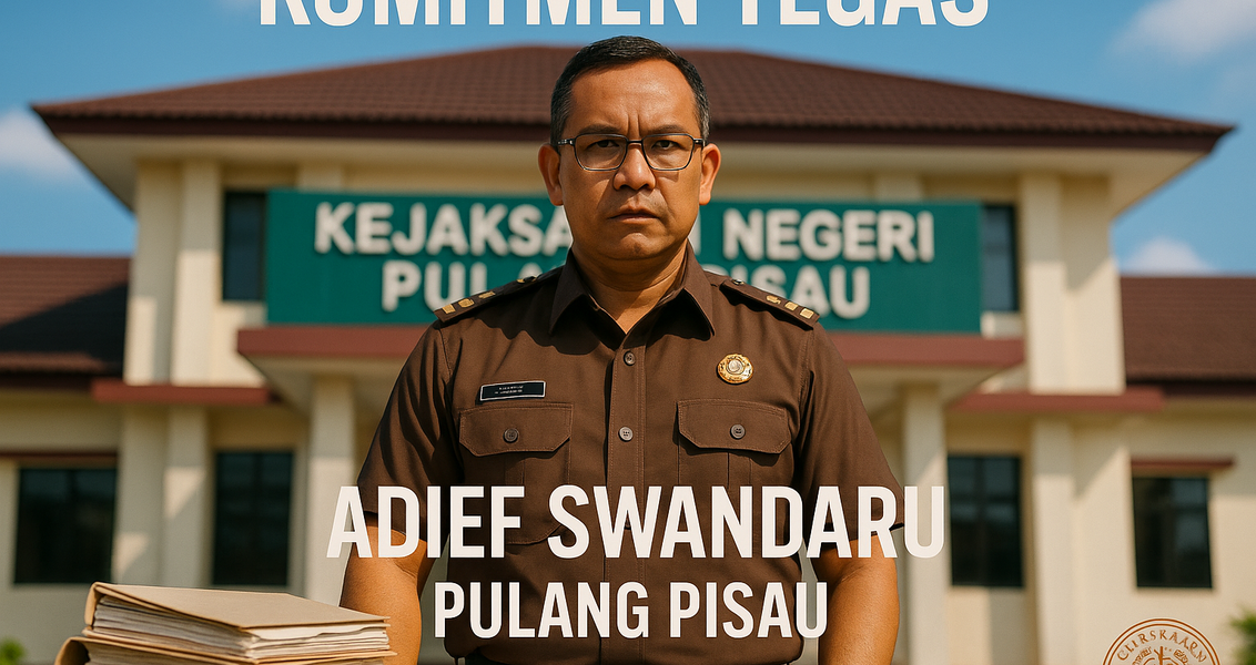 Kajari Pulang Pisau prioritaskan penanganan dan pencegahan Karhutla lama.